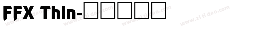 FFX Thin字体转换